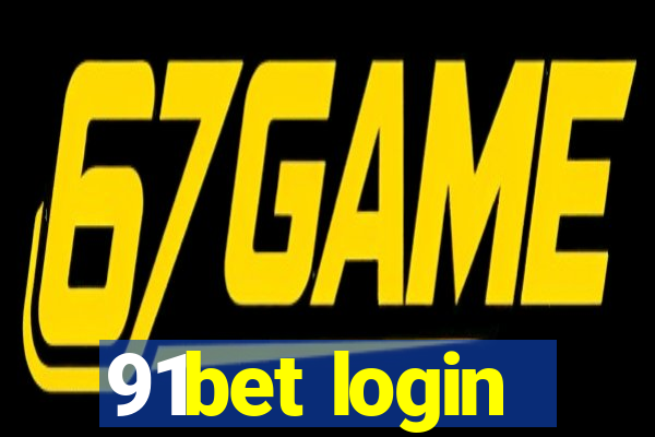 91bet login